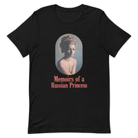 Memoirs of a Russian Princess T-shirt
