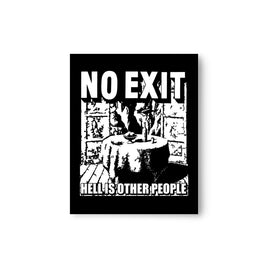 No Exit 8x10 Print