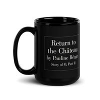 Story of O and Return to the Chateau Mug