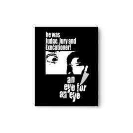 An Eye for an Eye 8x10 Print
