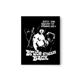 Bruce Strikes Back 8x10 Print