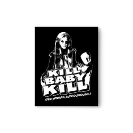 Kill Baby Kill 8x10 Print