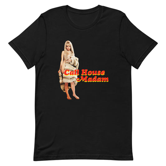 Call House Madam T-shirt