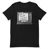 They Came From Outer Space T-shirt