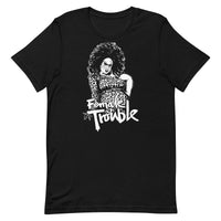 Female Trouble T-shirt